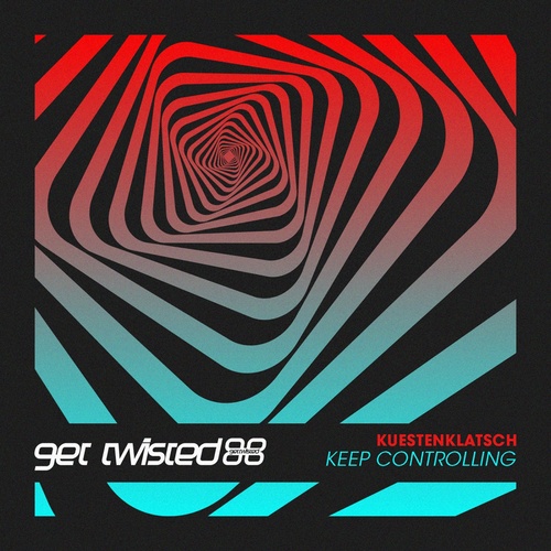Kuestenklatsch - Keep Controlling [GTR163]